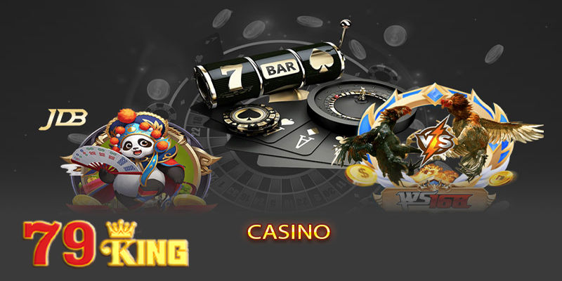 Các trò chơi nổi bật tại Casino 79king