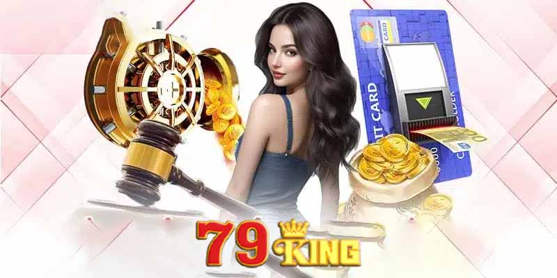 Ưu điểm của việc sử dụng dịch vụ rút tiền 79king